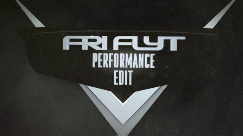 Fri Flyt Performance Edit by ARMADA