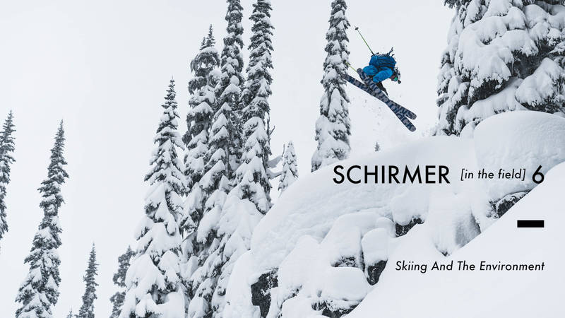 Schirmer in the Field ep 6: Skiing & The...