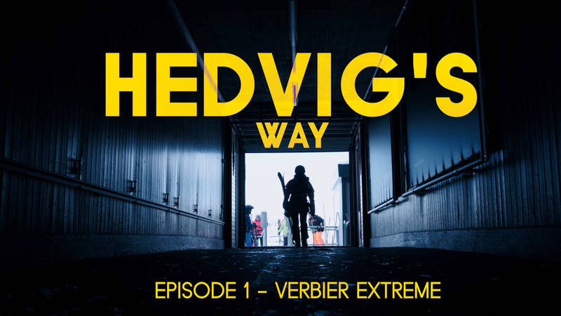 Hedvig´s Way; Ep. 1: Verbier Extreme